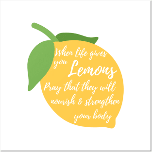 When Life Gives You Lemons Pray That They'll Nourish and Strengthen Your Body Funny LDS Mormon Prayer Religious Shirt Hoodie Sweatshirt Posters and Art